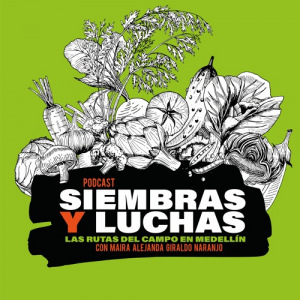 Siembras y luchas