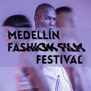 Medellín Fashion Week y MFFF