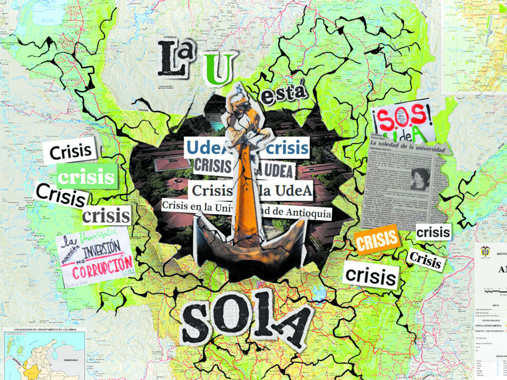 Collage de la crisis de la Universidad de Antioquia.